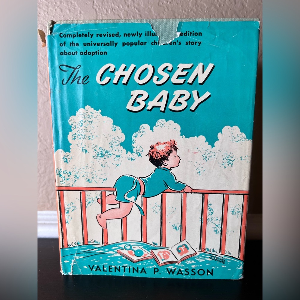 Vintage 1950 Rare Book “A Chosen Baby” by Valentina P Wasson, Children’s Illustr